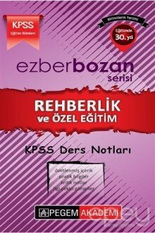 Ezberbozan Serisi KPSS Eğitim Bilimleri Rehberlik ve Özel Eğitim Ders Notları