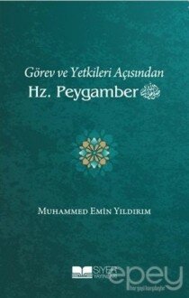 Görev ve Yetkileri Açısından Hz. Peygamber