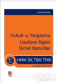 Hukuk ve Yargılama Usulüne İlişkin Temel Kanunlar