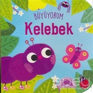 Kelebek - Büyüyorum