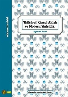 Kültürel Cinsel Ahlak ve Modern Sinirlilik