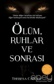 Ölüm, Ruhlar ve Sonrası