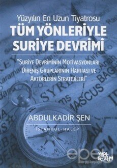 Tüm Yönleriyle Suriye Devrimi