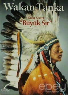 Wakan-Tanka - Büyük Sır