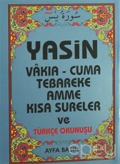 Yasin Vakıa - Cuma Tebareke Amme Kısa Sureler ve Türkçe Okunuşu Çanta Boy (Ayfa-008)