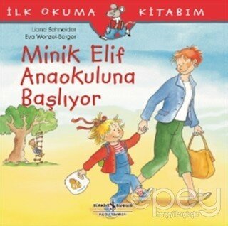 Minik Elif Anaokuluna Başlıyor