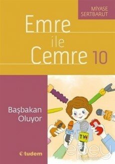 Emre ile Cemre 10 - Başbakan Oluyor