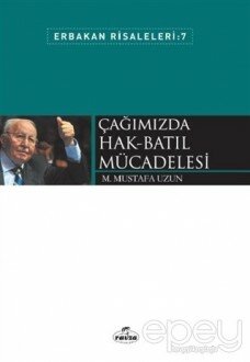 Çağımızda Hak-Batıl Mücadelesi