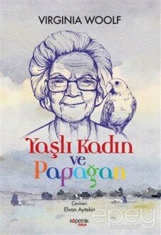 Yaşlı Kadın ve Papağan