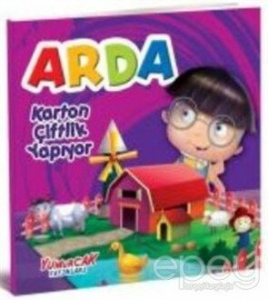 Arda Karton Çiftlik Yapıyor