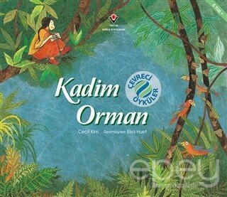 Kadim Orman - Çevreci Öyküler