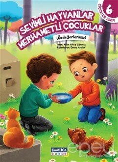 Çiçekler Sınıfı 6: Sevimli Hayvanlar Merhametli Çocuklar