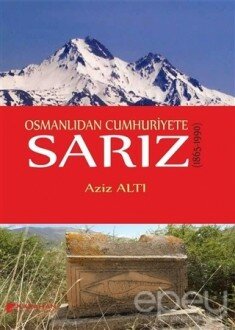 Osmanlıdan Cumhuriyete Sarız