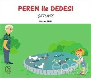 Peren ile Dedesi Çiftlikte