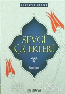 Sevgi Çiçekleri