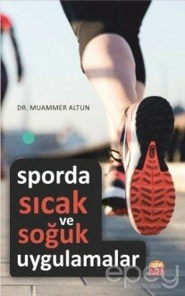 Sporda Sıcak ve Soğuk Uygulamalar