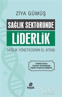 Sağlık Sektöründe Liderlik