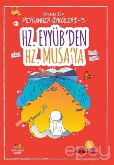 Hz. Eyyüb'den Hz. Musa'ya