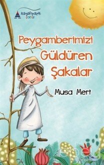 Peygamberimizi Güldüren Şakalar