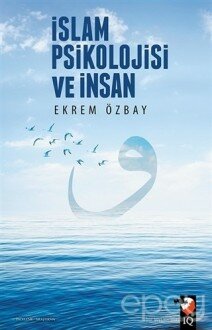 İslam Psikolojisi ve İnsan