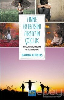 Anne Babasını Arayan Çocuk