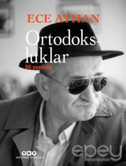 Ortodoksluklar 50 Yaşında