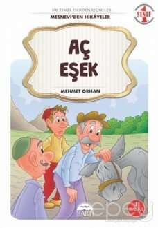 Aç Eşek - 1. Sınıf Mesneviden Hikayeler