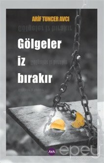 Gölgeler İz Bırakır