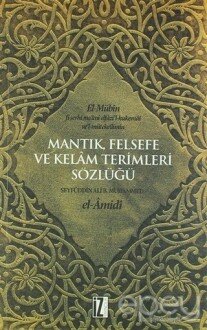 Mantık Felsefe ve Kelam Terimleri Sözlüğü