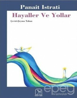 Hayaller Ve Yollar