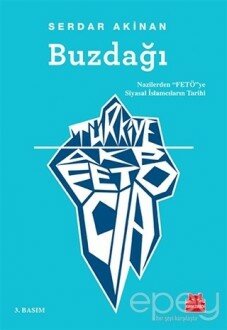 Buzdağı: Türkiye, AKP, FETÖ, CIA