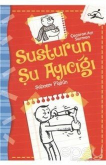 Susturun Şu Ayıcığı - Çaçaron Ayı Sarman