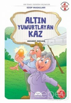 Altın Yumurtlayan Kaz - 1. Sınıf Ezop Masalları