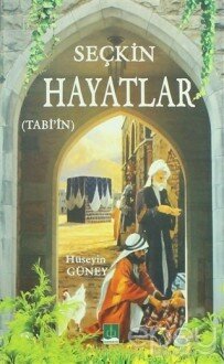 Seçkin Hayatlar