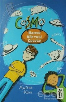 Cosmo - Hamur Köftesi Çocuğu