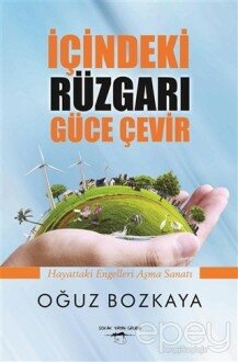 İçindeki Rüzgarı Güce Çevir