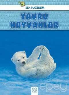 Yavru Hayvanlar - İlk Hazinem