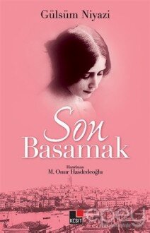 Son Basamak - Gülsüm Niyazi