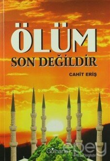 Ölüm Son Değildir