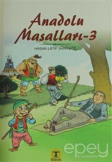 Anadolu Masalları 3