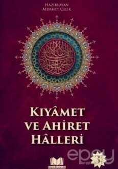 Kıyamet ve Ahiret Halleri