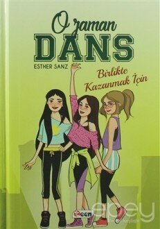 O Zaman Dans 1 - Birlikte Kazanmak İçin