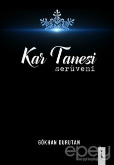 Kar Tanesi Serüveni