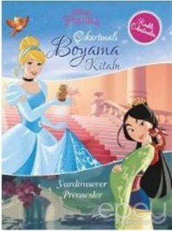 Disney Prenses - Çıkartmalı Boyama Kitabı - Yardımsever Prensesler