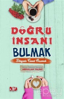 Doğru İnsanı Bulmak