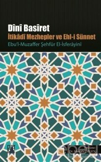 Dini Basiret - İtikadi Mezhepler ve Ehl-i Sünnet