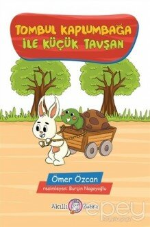 Tombul Kaplumbağa ile Küçük Tavşan