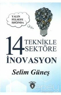 Yalın Felsefe Işığında 14 Teknikle 14 Sektöre İnovasyon