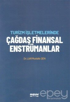 Turizm İşletmelerinde Çağdaş Finansal Enstrümanlar