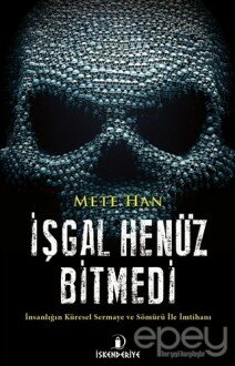 İşgal Henüz Bitmedi